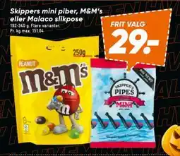 Bilka Skippers mini piber, M&M’s eller Malaco slikpose, DKK 29 tilbud