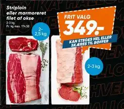 Bilka Striploin eller marmoreret filet af okse, DKK 349 tilbud
