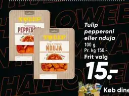Bilka Tulip pepperoni eller nduja, DKK 15 tilbud