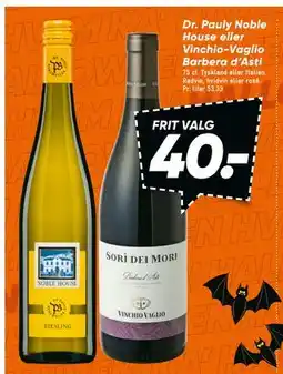 Bilka Dr. Pauly Noble House eller Vinchio-Vaglio Barbera d’Asti, DKK 40 tilbud