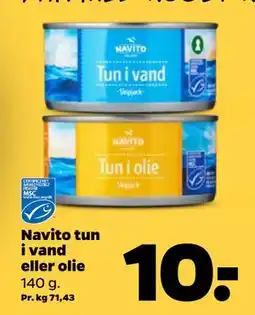 Netto Navito tun i vand eller olie, DKK 10 tilbud