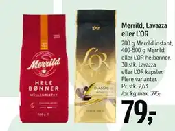 Føtex Merrild, Lavazza eller L’OR, DKK 79 tilbud