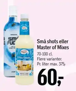Føtex Små shots eller Master of Mixes, DKK 60 tilbud