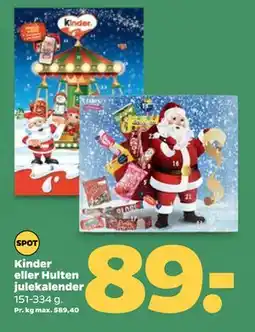 Netto Kinder eller Hulten julekalender, DKK 89 tilbud
