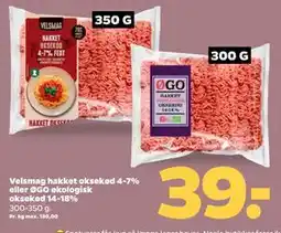 Netto Velsmag hakket oksekød 4-7% eller ØGO økologisk oksekød 14-18%, DKK 39 tilbud
