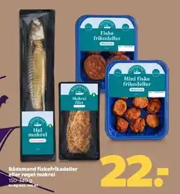 Netto Bådsmand fiskefrikadeller eller røget makrel, DKK 22 tilbud