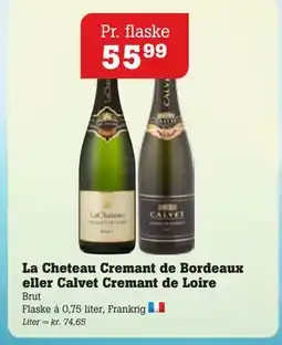 Poetzsch Padborg La Cheteau Cremant de Bordeaux eller Calvet Cremant de Loire, DKK 55.99 tilbud