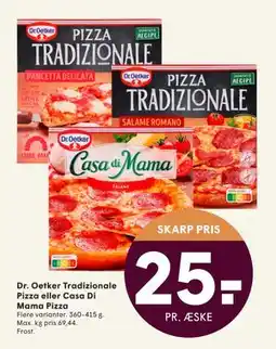 SPAR Dr. Oetker Tradizionale Pizza eller Casa Di Mama Pizza, DKK 25 tilbud