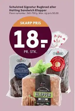SPAR Schulstad Signatur Rugbrød eller Hatting Sandwich Klapper, DKK 18 tilbud