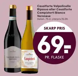 SPAR Casalforte Valpolicella Ripasso eller Casalforte Campistorti Bianco Veronese, DKK 69 tilbud