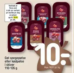 REMA 1000 Gøl spegepølse eller kødpølse i skiver 110-135 g, DKK 10 tilbud