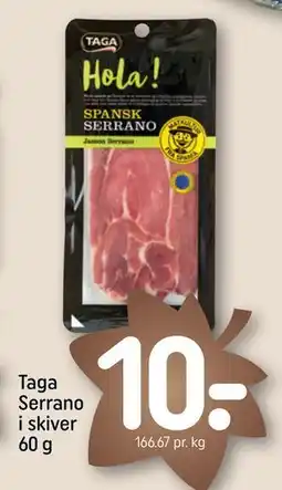 REMA 1000 Taga Serrano i skiver 60 g, DKK 10 tilbud