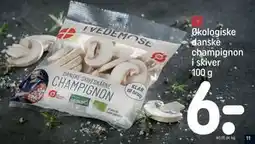 REMA 1000 Økologiske danske champignon i skiver 100 g, DKK 6 tilbud