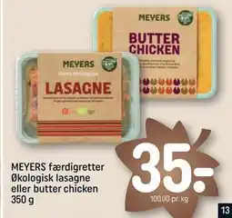 REMA 1000 MEYERS færdigretter Økologisk lasagne eller butter chicken 350 g, DKK 35 tilbud