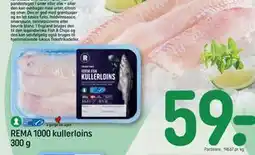 REMA 1000 REMA 1000 kullerloins 300 g, DKK 59 tilbud