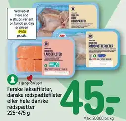 REMA 1000 Ferske laksefileter, danske rødspættefileter eller hele danske rødspætter 225-475 g, DKK 45 tilbud