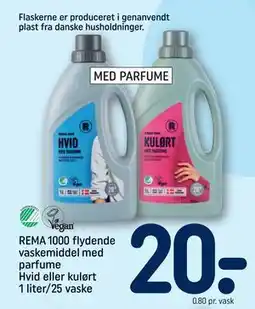 REMA 1000 REMA 1000 flydende vaskemiddel med parfume Hvid eller kulørt 1 liter/25 vaske, DKK 20 tilbud