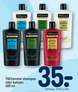 REMA 1000 TRESemmé shampoo eller balsam 685 ml, DKK 35 tilbud