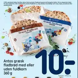 REMA 1000 Antos græsk fladbrød med eller uden fuldkorn 360 g, DKK 10 tilbud