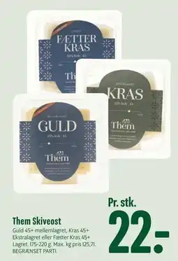 Min Købmand Them Skiveost, DKK 22 tilbud