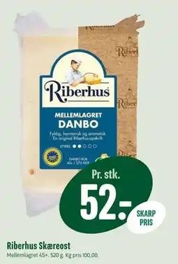 Min Købmand Riberhus Skæreost, DKK 52 tilbud