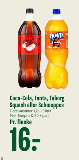 Min Købmand Coca-Cola, Fanta, Tuborg Squash eller Schweppes, DKK 16 tilbud