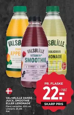 MENY VALSØLILLE DANSK JUICE, SMOOTHIE ELLER LEMONADE, DKK 22 tilbud