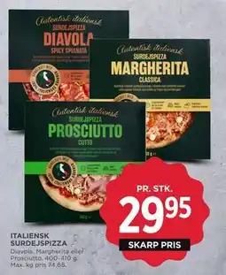MENY ITALIENSK SURDEJSPIZZA, DKK 29.95 tilbud