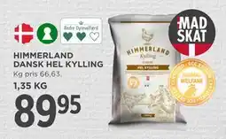 MENY HIMMERLAND DANSK HEL KYLLING, DKK 89.95 tilbud