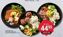 MENY STJERNESKUD, FRIKADELLEPLATTE ELLER ROASTBEEFPLATTE, DKK 44.95 tilbud