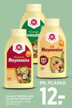 MENY K-SALAT REMOULADE ELLER MAYONNAISE, DKK 12 tilbud