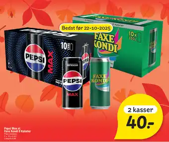 Pepsi Max el. Faxe Kondi O Kalorier