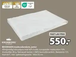 JYSK BESSEGGEN moskusdundyne, junior, DKK 550 tilbud