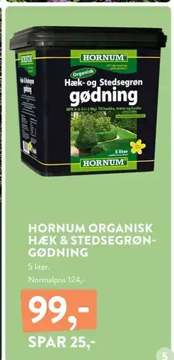 Plantorama HORNUM ORGANISK HÆK & STEDSEGRØNGØDNING, DKK 99 tilbud