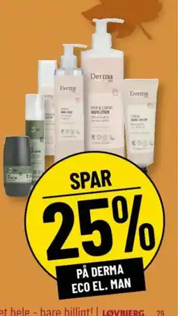 Løvbjerg På Derma eco el. Man tilbud