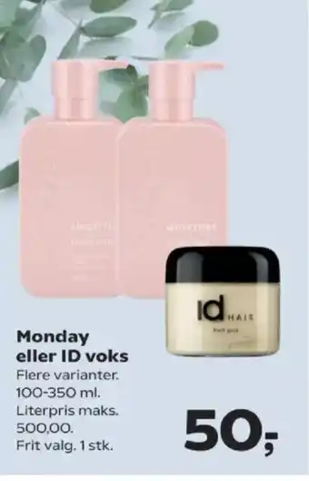 Kvickly Monday eller ID voks tilbud