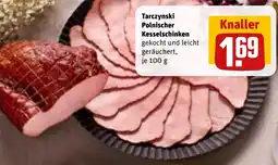 REWE DE Tarczynski Polnischer Kesselschinken tilbud