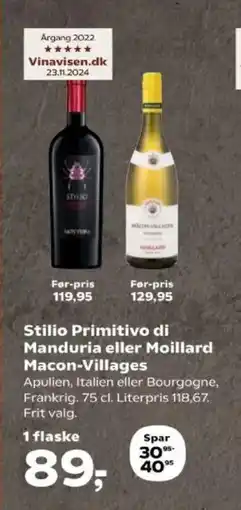 Kvickly Stilio Primitivo di Manduria eller Moillard Macon-Villages tilbud