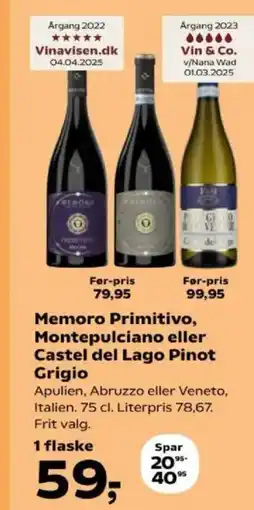 Kvickly Memoro Primitivo, Montepulciano eller Castel del Lago Pinot Grigio tilbud