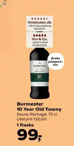 Kvickly Burmester 10 Year Old Tawny Douro, Portugal. 75 cl. Literpris 132,00. 1 flaske tilbud
