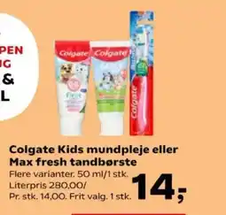 Kvickly Colgate Kids mundpleje eller Max fresh tandbørste tilbud