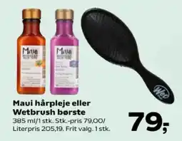 Kvickly Maui hårpleje eller Wetbrush børste tilbud