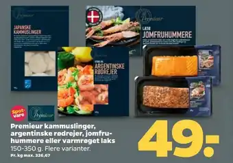 Netto Premieur kammuslinger, argentinske rødrejer, jomfru hummere eller varmrøget laks tilbud