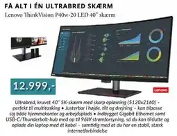 CBC Lenovo ThinkVision P40w-20 LED 40” skærm, DKK 12999 tilbud