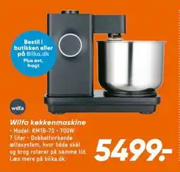 Bilka Wilfa køkkenmaskine, DKK 5499 tilbud