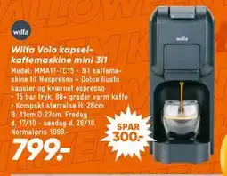 Bilka Wilfa Volo kapselkaffemaskine mini 3i1, DKK 799 tilbud