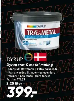 Bilka Dyrup træ & metal maling, DKK 399 tilbud