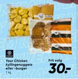 Bilka Your Chicken kyllingenuggets eller -burger, DKK 30 tilbud