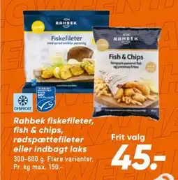 Bilka Rahbek fiskefileter, fish & chips, rødspætte fileter eller indbagt laks, DKK 45 tilbud