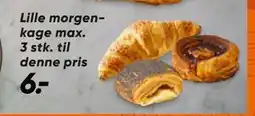 Bilka Lille morgen kage, DKK 6 tilbud